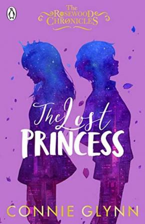 Lost Princess The (The Rosewood Chronic