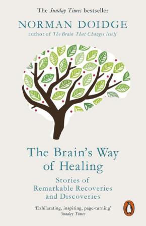 Brain's Way of Healing : Stories of Rema