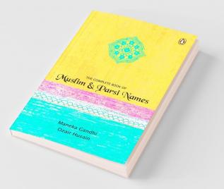 Complete Book Of Muslim & Parsi Names