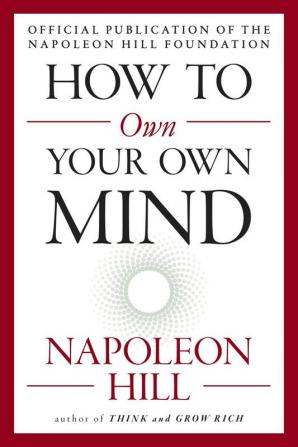 How to Own Your Own Mind