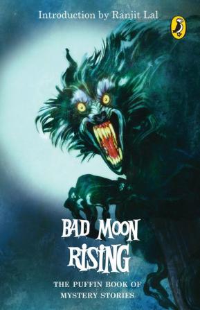 Bad Moon Rising : The Puffin Book of Mys