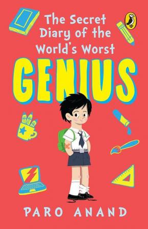 The Secret Diary of the World's Worst Genius