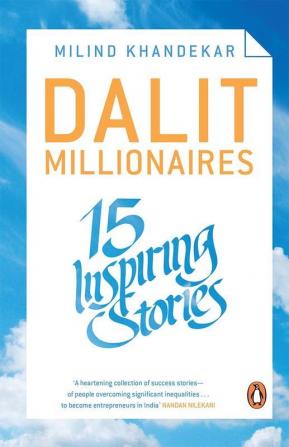 Dalit Millionaires 15 Inspiring Stories