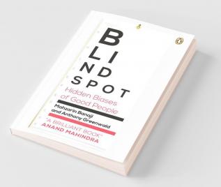 Blindspot Hidden Biases of Good People