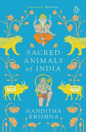 Sacred Animals Of India