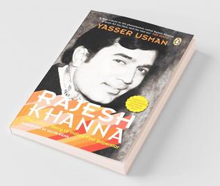 Rajesh Khanna The Untold Story of India's first Superstar