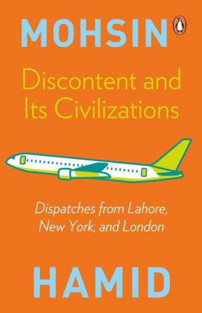 Discontent and Its Civilizations