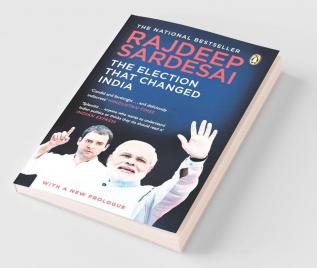 The Election That Changed India