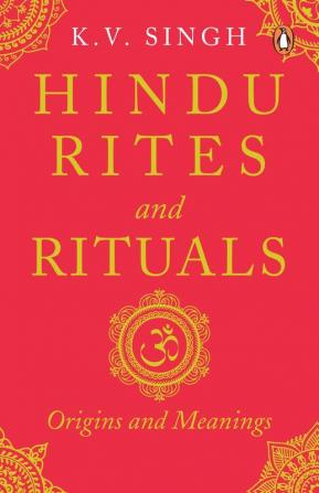 Hindu Rites and Rituals