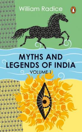 Myths And Legends Of India Vol. 1