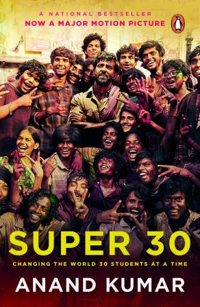 Super 30 Changing The World 30 Students at A Time