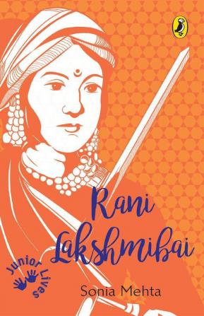 Junior Lives: Rani Laxmi Bai