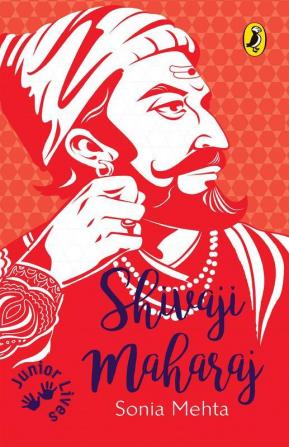 Junior Lives: Shivaji Maharaj