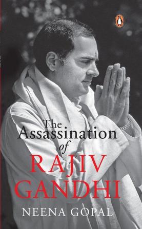 The Assassination of Rajiv Gandhi