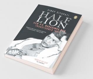 Half-Lion How P.V. Narasimha Rao Transformed India