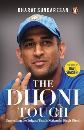 Dhoni Touch The: Unravelling the Enigma