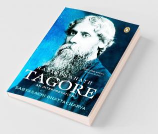 Rabindranath Tagore An Interpretation