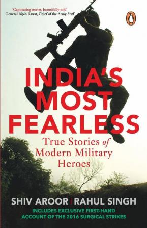 India’s Most Fearless True Stories of Modern Military Heroes