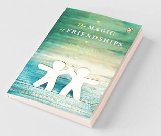 The Magic of Friendships