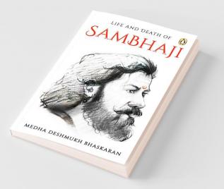 The Life and Death of Sambhaji