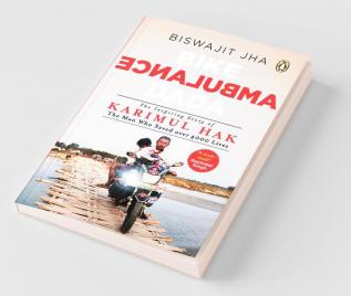 Bike Ambulance Dada The Inspiring Story of Karimul Hak