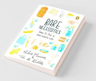 Bare Necessities How to Live a Zero-Waste Life