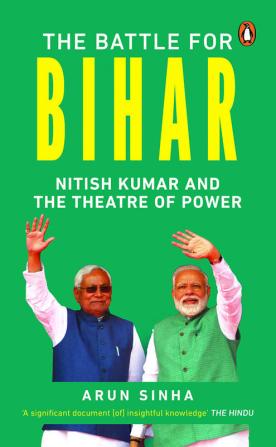 Battle For Bihar The: Nitish Kumar (PB)