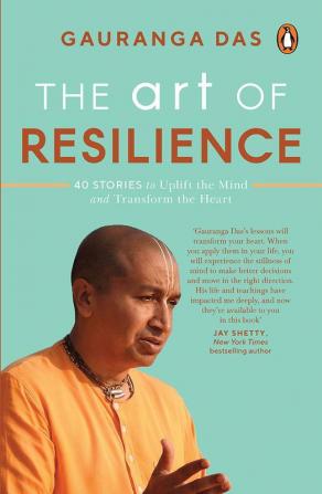 The Art of Resilience: 40 Stories to Upl