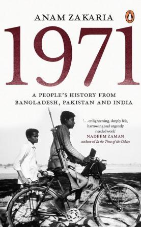 1971 A People's History from Bangladesh