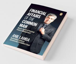 Financial Affairs of the Common Master the Art of Personal Finance Management