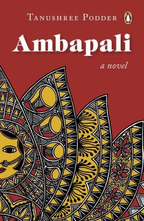 Ambapali: A Novel