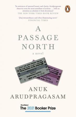 A Passage North: A Novel