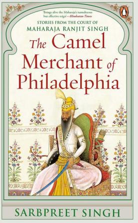 Camel Merchant of Philadelphia The