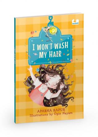 I Won’t Wash My Hair (Hook book) | A funny story about a young girl who refuses to wash her hair set in West Bengal