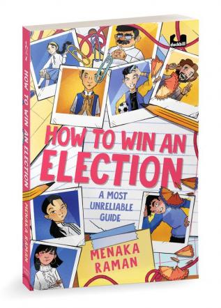 How to Win an Election (A Most Unreliable Guide) | A humorous story about two best friends navigating school elections