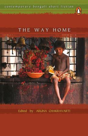 Way Home : Contemporary Bengali S