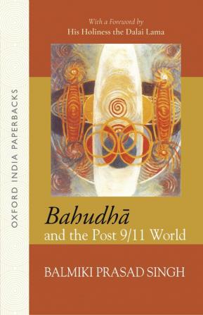 BAHUDHA AND THE POST 9/11 WORLD_OIP