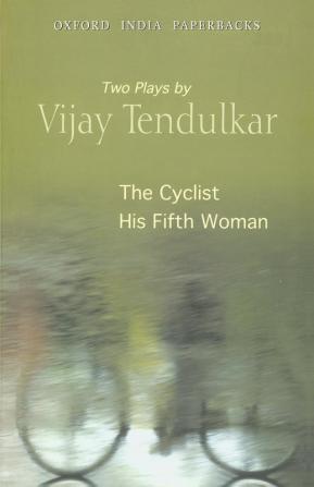 THE CYCLIST HIS FIFTH WOMAN