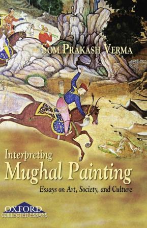 INTERPRETING MUGHAL PAINTING