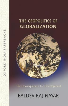 THE GEOPOLITICS OF GLOBALIZATION (OIP)