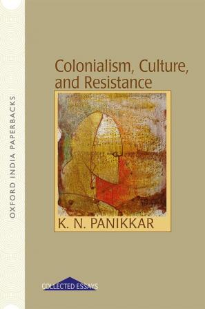 COLONIALISMCULTUREAND RESISTANCE (OIP)