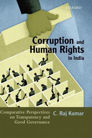 CORRUPTION AND HUMAN RIGHTS IN INDIA