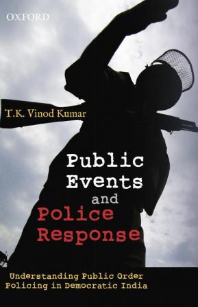 PUBLIC EVENTS AND POLICE RESPONSE