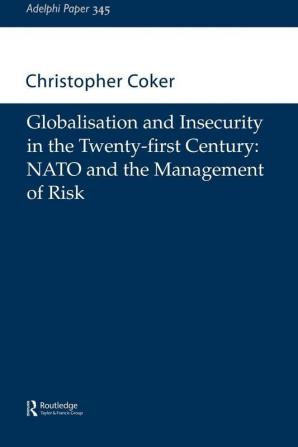 Globalisation and Insecurity in the Twenty-First Century