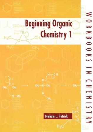 Beginning Organic Chemistry 1 (Workbooks in Chemistry)