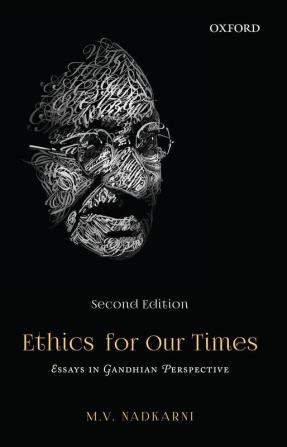 ETHICS FOR OUR TIMES SECOND EDITION