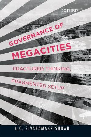 GOVERNANCE OF MEGACITIES