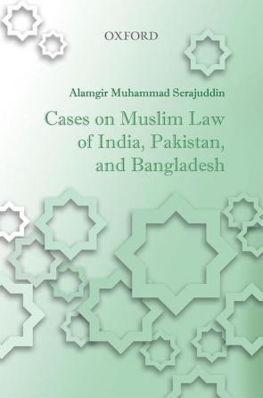 CASES ON MUSLIM LAW OF IND. PAK & BANG