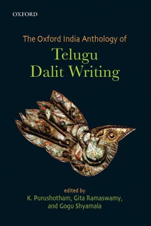 THE OXFORD INDIA ANTHOLOGY OF TELUGU