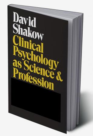 Clinical Psychology as Science and Profession